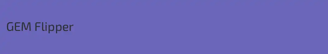 GEM Flipper
